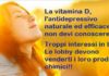 La vitamina D, l’antidepressivo naturale ed efficace che non devi conoscere. Troppi interessi in ballo! Le lobby devono venderti i loro prodotti chimici!!